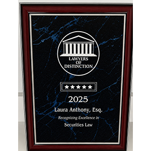 Lawyers of Distinction 2025 | Laura Anthony, Esq. | Recognizing Excellence in Securities Law